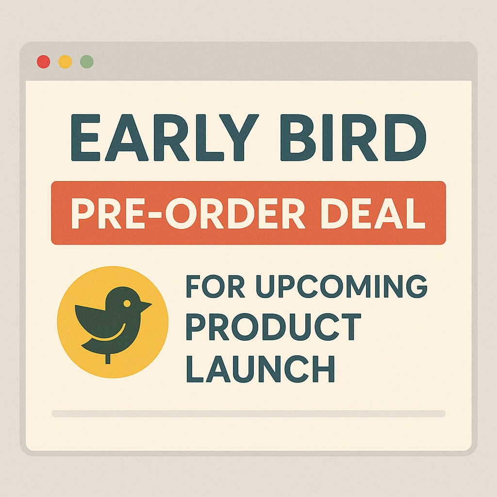 Pre-Order Campaign Banner – Early bird pre-order deal for upcoming product launch